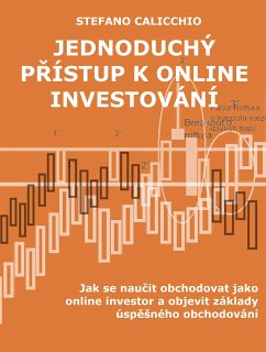 Jednoduchý přístup k online investování (eBook, ePUB) - Calicchio, Stefano