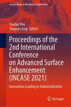 Proceedings of the 2nd International Conference on Advanced Surface Enhancement (INCASE 2021) (eBook, PDF)