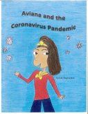 Aviana and the Coronavirus Pandemic (eBook, ePUB)