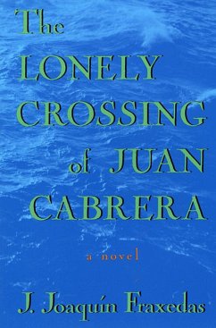 The Lonely Crossing of Juan Cabrera (eBook, ePUB) - Fraxedas, J. Joaquin