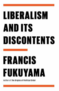 Liberalism and Its Discontents (eBook, ePUB) - Fukuyama, Francis