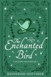 The Enchanted Bird (Calatini Tales, #1)... - Bild 1
