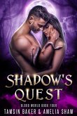Shadow's Quest (Blood World, #4) (eBook, ePUB)