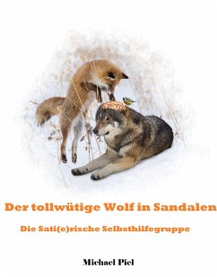 Der tollwütige Wolf in Sandalen (eBook, ePUB) - Piel, Michael