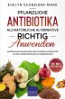 Pflanzliche Antibiotika als natürliche... - Bild 1