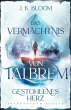 Das Vermächtnis von Talbrem (Band 1):... - Bild 1