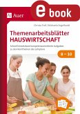 Themenarbeitsblätter Hauswirtschaft 8-10 (eBook, PDF)