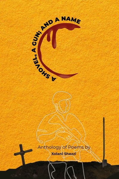 A Shovel,A Gun;And A Name (eBook, ePUB)