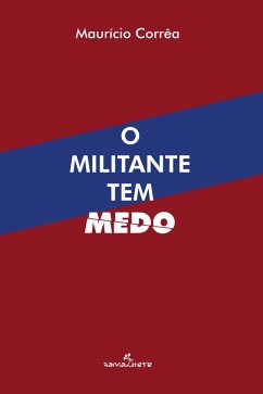 Cover O militante tem medo (eBook, ePUB)