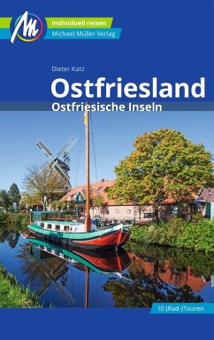 Ostfriesland & Ostfriesische Inseln Reiseführer Michael Müller Verlag - Katz, Dieter