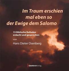 Im Traum erschien mal eben so der Ewige dem Salomo - Osenberg, Hans Dieter