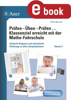 Prüfen - Üben - Prüfen mit der Mathefahrschule 4 (eBook, PDF) - Bettner, Marco; Dinges, Erik