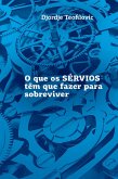 O que os SÉRVIOS têm que fazer para sobreviver (eBook, ePUB)