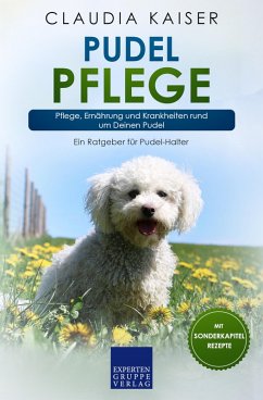 Pudel Pflege (eBook, ePUB) - Kaiser, Claudia