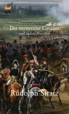 Der mysteriöse Cavalier und andere Novellen (eBook, ePUB) - Stratz, Rudolph