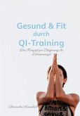 Gesund & Fit durch Qi-Training (eBook, ePUB)