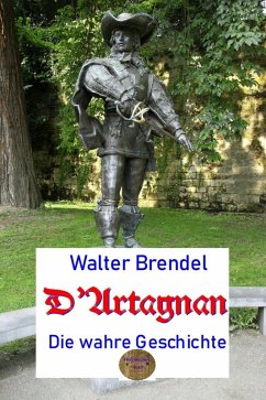 D'Artagnan (eBook, ePUB) - Brendel, Walter