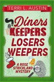 Diners Keepers, Losers Weepers (A Rose Strickland Mystery, #4) (eBook, ePUB)