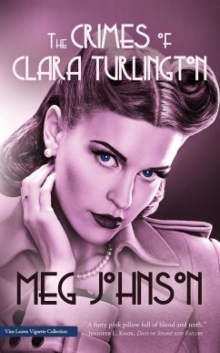 The Crimes of Clara Turlington - Johnson, Meg