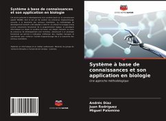 Système à base de connaissances et son application en biologie - Díaz, Andrés;Rodríguez, Juan;Palomino, Miguel