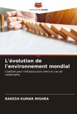 L'évolution de l'environnement mondial