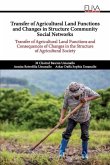 Transfer of Agricultural Land Functions and Changes in Structure Community Social Networks: Transfer of Agricultural Land Functions and Consequences o