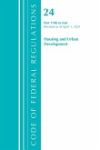 Code of Federal Regulations, Title 24 Housing and Urban Development 1700-End, Revised as of April 1, 2021