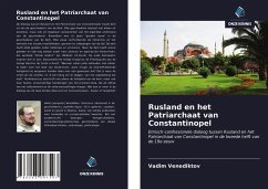 Rusland en het Patriarchaat van Constantinopel - Venediktov, Vadim