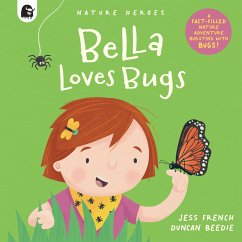 Bella Loves Bugs - French, Jess