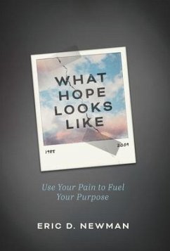 What Hope Looks Like - Newman, Eric D.