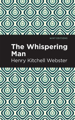 The Whispering Man - Webster, Henry Kitchell