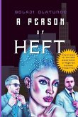 A Person Of Heft