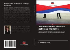 Vocabulaire du discours politique moderne - Aigul, Karamova