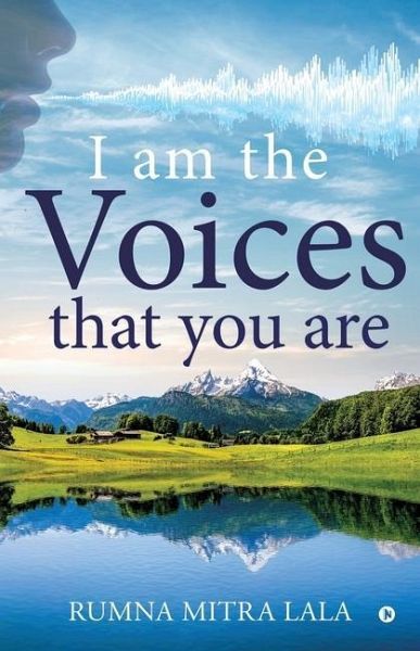I Am the Voices that You Are von Rumna Mitra Lala englisches Buch bücher de