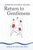 Return to Gentleness