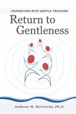 Return to Gentleness - McCrovitz, Anthony M. Return to Gentleness - McCrovitz, Anthony M.