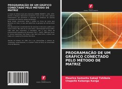 PROGRAMAÇÃO DE UM GRÁFICO CONECTADO PELO MÉTODO DE MATRIZ - Sakaji Tshibola, Maurice Samuntu;Kabangu Kanga, Chapelle