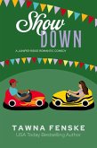 Show Down (Juniper Ridge Romantic Comedies, #3) (eBook, ePUB)