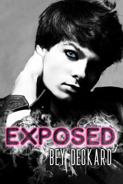 Exposed (eBook, ePUB) - Deckard, Bey