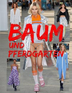 Baum und Pferdgarten (Fashion, #1) (eBook, ePUB) - Chanday, Sunny