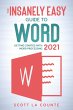 The Insanely Easy Guide to Word 2021:... - Bild 1