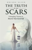 The Truth in Our Scars