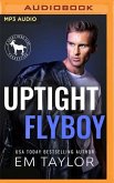 Uptight Flyboy: A Hero Club Novel