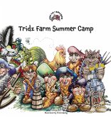 The Lil' Bulldog, Tridz Farm Summer Camp