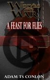 Wolves of War: Feast for Flies