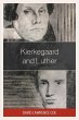 Kierkegaard and Luther - Bild 1