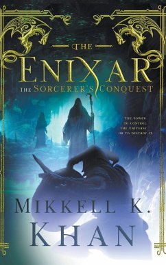 The Enixar - The Sorcerer's Conquest - Khan, Mikkell