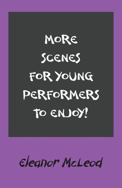 More Scenes for Young Performers to Enjoy - Mcleod, Eleanor