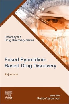 Fused Pyrimidine-Based Drug Discovery - Kumar, Raj