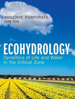 Ecohydrology - Porporato, Amilcare (Princeton University, New Jersey); Yin, Jun (Nanjing University, China)